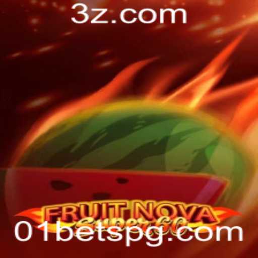 Descubra o Mundo Emocionante de FruitNovaSuper60 no Universo 01bet